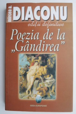 Poezia de la &amp;#039;Gandirea&amp;#039; &amp;ndash; Mircea Diaconu foto