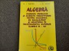 N I NEDITA ALGEBRA EXERCITII,PROBLEME SI SUBIECTE PREGATITOARE PENTRU EXAMENUL 2