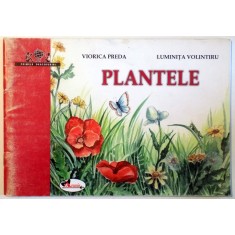 PLANTELE de VIORICA PREDA si LUMINITA VOLINTIRU , 2005