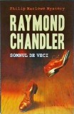Somnul de veci - Raymond Chandler, Nemira, Politist, Suspans, Romana, Brosata, Buna, 2011