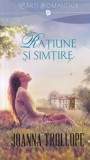 Joanna Trollope - Ratiune si simtire