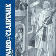 Bernard of Clairvaux: Selected Works