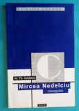 Al Th Ionescu &ndash; Mircea Nedelciu ( monografie )