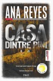 Cumpara ieftin Casa dintre pini | Ana Reyes