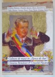 CULTURA DE MASA IN &#039; EPOCA DE AUR &#039; : CANTAREA ROMANIEI SI CENACLUL FLACARA de CRISTINA ANISESCU ....CRISTIAN VASILE , 2019, DEDICATIE *
