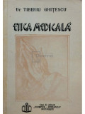 Tiberiu Ghitescu - Etica medicala (editia 1992)