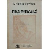 Tiberiu Ghitescu - Etica medicala (Editia: 1992)