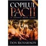 Copilul pacii - Don Richardson