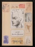 CAIET HORIA BERNEA 522 desene grafica din 1943-1965 &ndash; Dan Halica, Maria Magdalena Crisan 150 pag Grafica cartii de Ion Grigorescu 2003 Arta