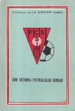 Fotbal Club Soimii Sibiu - Din istoria fotbalului sibian