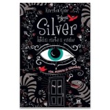 Trilogia Silver. Intaia carte a viselor - Kerstin Gier