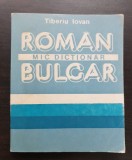 Mic dicționar rom&acirc;n-bulgar - Tiberiu Iovan