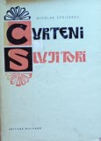 Curteni si slujitori Nicolae Stoicescu