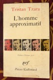 Homme Approximatif / Tristan Tzara