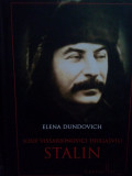 Elena Dundovich - Iosif Vissarionovici Djugasvili Stalin (2013)