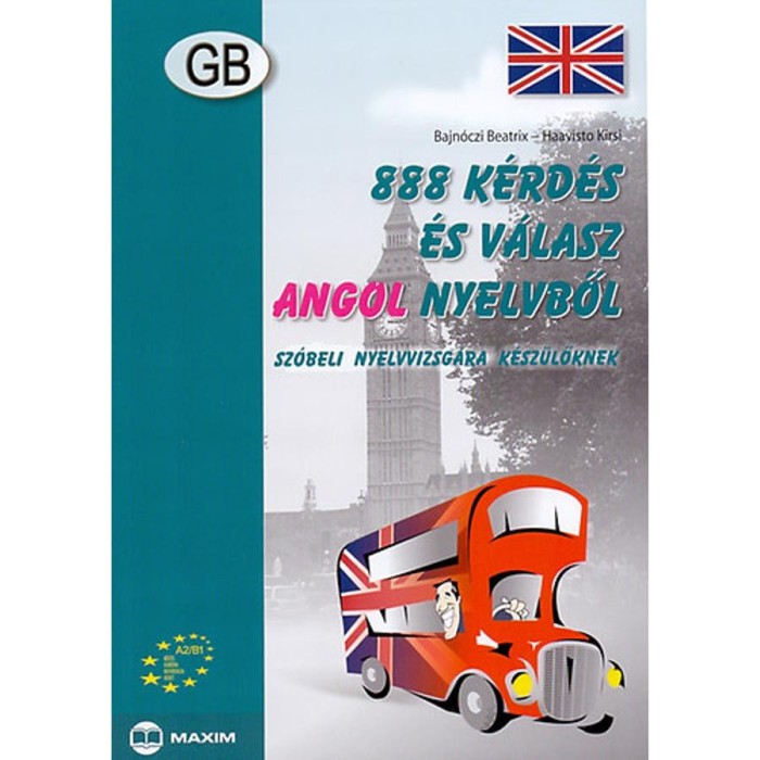 888 k&eacute;rd&eacute;s &eacute;s v&aacute;lasz angol nyelvből - Sz&oacute;beli nyelvvizsg&aacute;ra k&eacute;sz&uuml;lőknek - Bajn&oacute;czi Beatrix