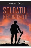 Soldatul necunoscut - Arthur Tenor