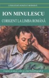 Cumpara ieftin Corigent la limba romana/Ion Minulescu