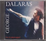 CD # George Dalaras &ndash; Live &amp; Unplugged (EX)