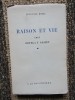 Raison et Vie. Ortega y Gasset - Jean-Paul Borel, 1959, Filosofie