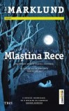 Cumpara ieftin Mlastina Rece. Al doilea volum din seria Cercul polar/Liza Marklund