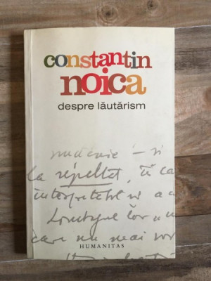 Constantin Noica - Despre Lautarism foto