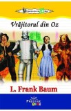 Vrajitorul din Oz - L. Frank Baum