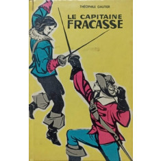 LE CAPITAINE FRANCASSE-THEOPHILE GAUTIER