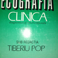 ECOGRAFIA CLINICA DIAGNOSTICA SI INTERVENTIONALA -TIBERIU POP 1998,708 pag