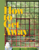 How to Get Away | Laura May Todd, Lannoo