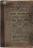Covoare romanesti - Tapis Roumains - planse color Ed. Art et Couleurs, Paris