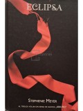 Stephenie Meyer - Eclipsa (Editia: 2009)
