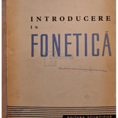 Al. Rosetti - Introducere in fonetica (editia 1957)