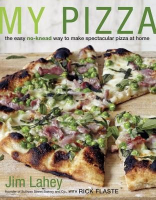 My Pizza: The Easy No-Knead Way to Make Spectacular Pizza at Home foto