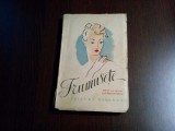 FRUMUSETE - Pen Rozopol - Editura Moderna, 1943, 199 p.