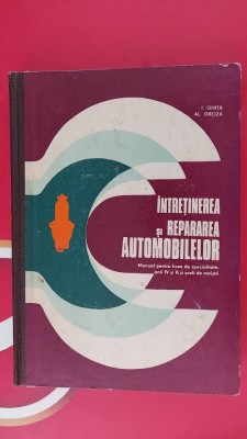INTRETINEREA SI REPARAREA AUTOMOBILELOR AUTORI ,GHITA SI GROZA foto