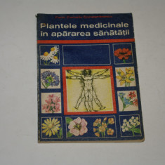 Plantele medicinale in apararea sanatatii - Corneliu Constantinescu