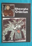 Gheorghe Craciun ( catalog de arta )