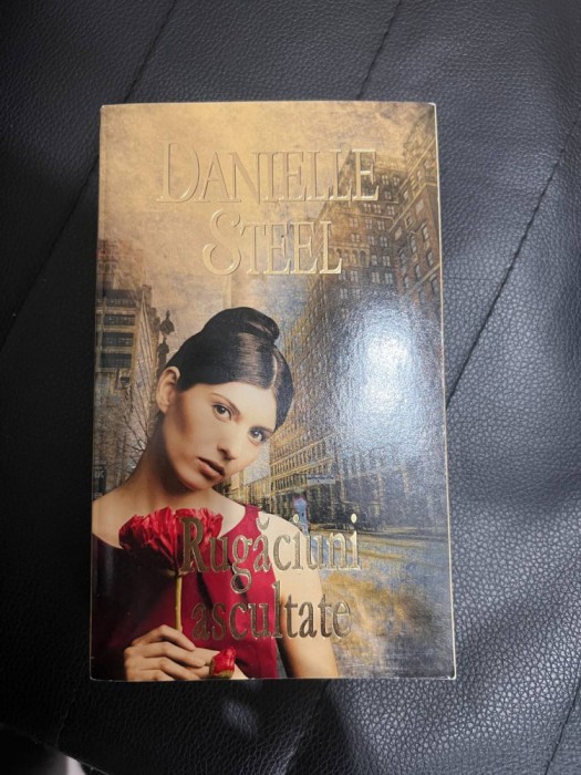 Danielle Steel - Rugaciuni ascultate