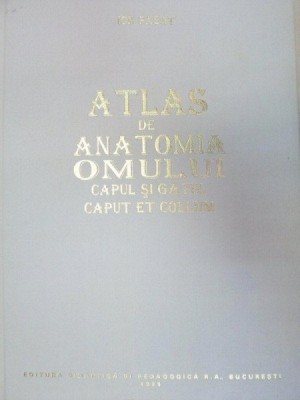 ATLAS DE ANATOMIA OMULUI.CAPUL SI GATUL/CAPUT ET COLLUM-ION PASAT 1995 foto