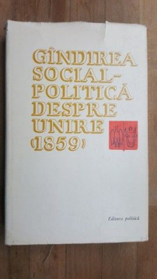 Gandirea social-politica despre Unire 1859 foto