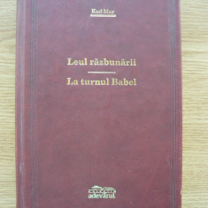 KARL MAY - LEUL RAZBUNARII / LA TURNUL BABEL - adevarul de lux - 2008