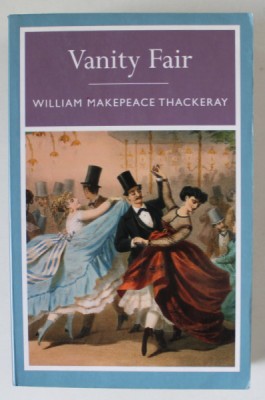 VANITY FAIR by WILLIAM MAKEPEACE THACKERAY , 2010 foto