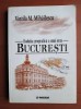 Evolutia geografica a unui oras, Bucuresti - Vintila M. Mihailescu