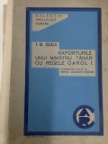 Raporturile unui ministru tanar cu Regele Carol I - I.G. Duca conferinta