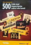 Cumpara ieftin Cele mai importante 500 marci ale lumii - 2007 - Tory Czartowski (@E63)