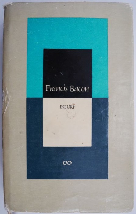Eseuri sau sfaturi politice morale &ndash; Francis Bacon