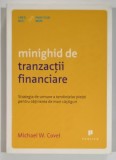 MINIGHID DE TRANZACTII FINANCIARE de MICHAEL W. COVEL , 2015