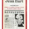 Jean Bart - Jurnal de bord. Datorii uitate in Delta. Peste ocean (Editia: 1974)