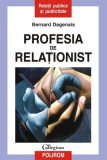 Profesia de relationist | Bernard Dagenais